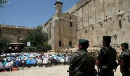 الاحتلال يُعلن إغلاق الحرم الإبراهيمي (24) ساعة